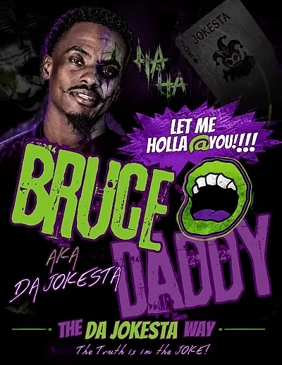 BruceDaddy DaJokesta