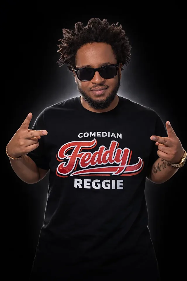 Feddy Reggie - comedian