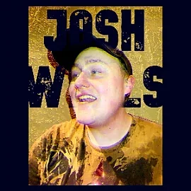 Josh Wells - comedian