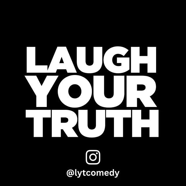 Laugh Your Truth Productions - booker