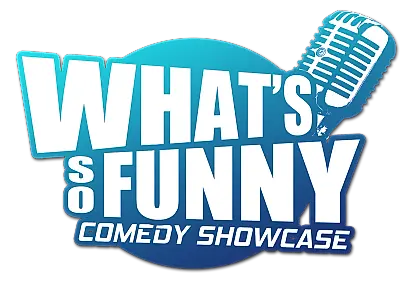 WhatsSoFunny Comedy Showcase