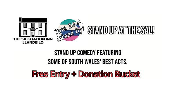 Stand Up at the Sal, Llandeilo. - comedy show