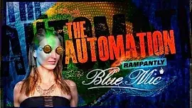 Blue Mic #78 - The Automation
