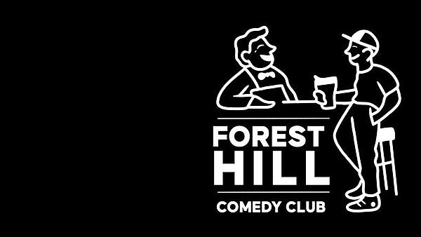 Forest Hill Comedy Club - comedy show