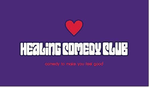 Healing Comedy Club Open Mic - comedy show