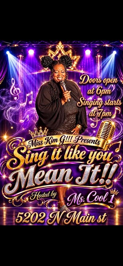 Sing It Like you Mean it Karaoke Open Mic!!