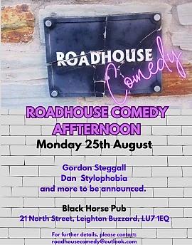 Roadhouse Comedy Afternoon at The Black Horse Pub Leighton Buzzard. - comedy show