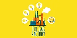 The Gag Factory