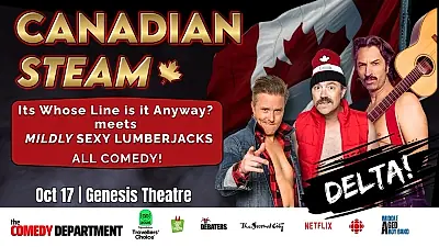 Canadian Steam Comedy: They're Polite, But Not Tonight! -DELTA!