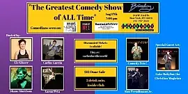 Greatest Comedy Show of ALL Time! August 17th 2017