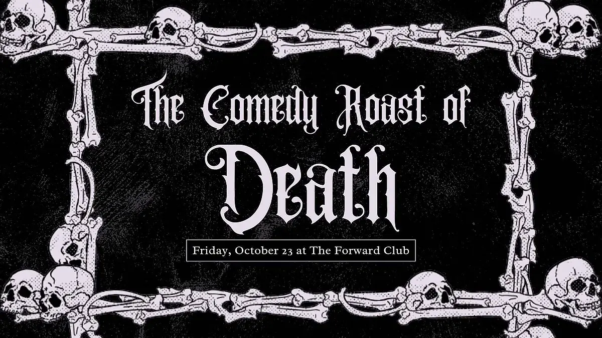 The Comedy Roast of Death