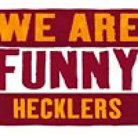 TONIGHT - WE ARE FUNNY HECKLERS #6 - Monday 10th March - comedy show