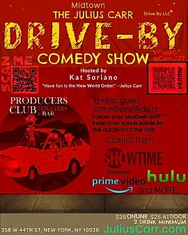 The Julius Carr Drive-by Comedy show and Julius Carr & Friends.