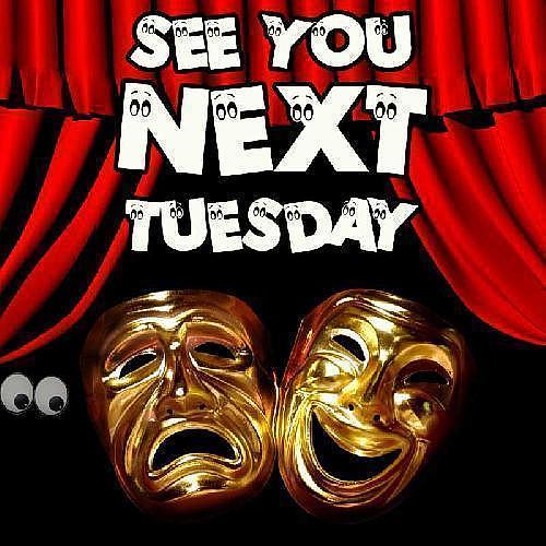 See You Next Tuesday - comedy show