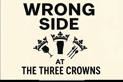 Wrong Side at the three crowns