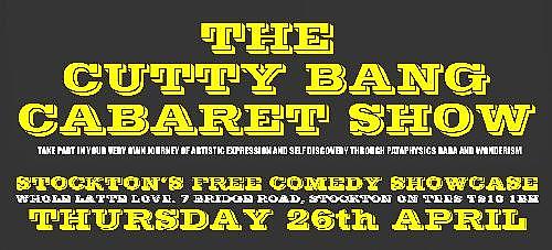 The Cutty Bang Cabaret Show - comedy show