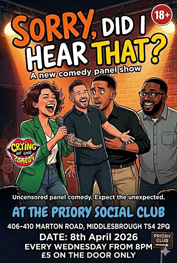 Sorry did i hear that? - comedy show