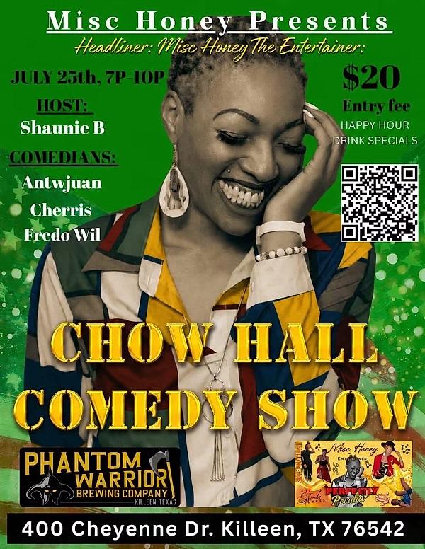 Misc Honey Presents: Chow Hall Come Show - comedy show