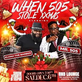 WHEN 505 STOLE X MAS COMEDY SHOW - comedy show