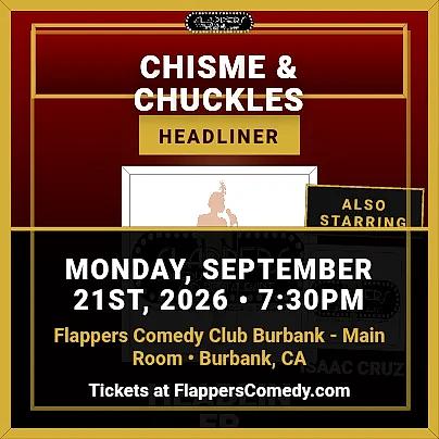 chisme and chuckles - comedy show
