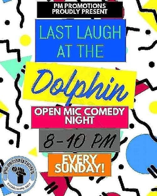The Last Laugh at The Dolphin 1/12 - comedy show