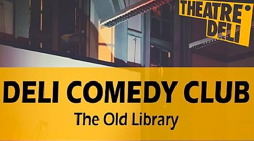 Deli Comedy Club - comedy show