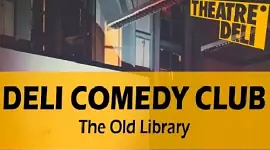 Deli Comedy Club - comedy show