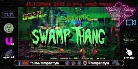 SWAMP THANG "¢ HALLOWEEN COMEDY - comedy show
