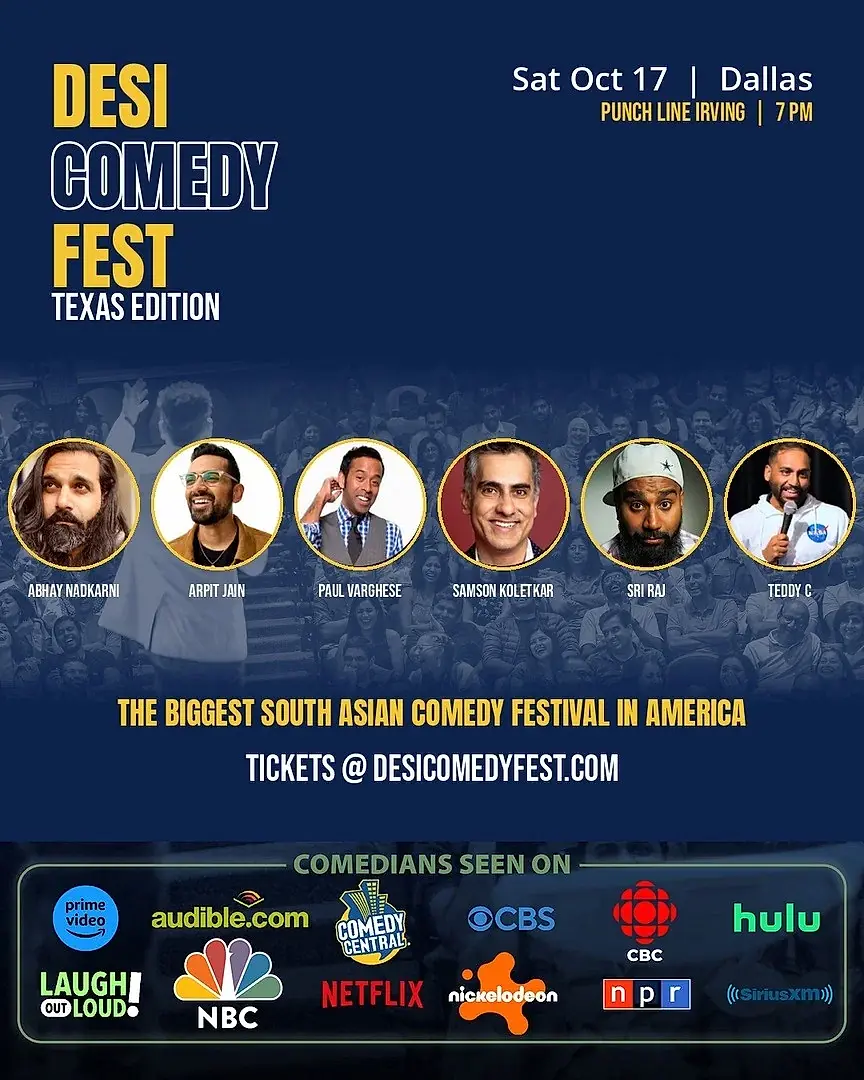 Desi Comedy Fest Texas Tour - Sat Oct 17 - Dallas
