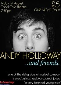 ANDY HOLLOWAY + FRIENDS /// 45 Minute DEBUT SOLO SHOW /// Camden Fringe 2014 - comedy show