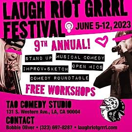 The 9th Annual Laugh Riot Grrrl Comedy Festival - comedy show