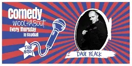 Comedy Mooch About - Dave Black - comedy show