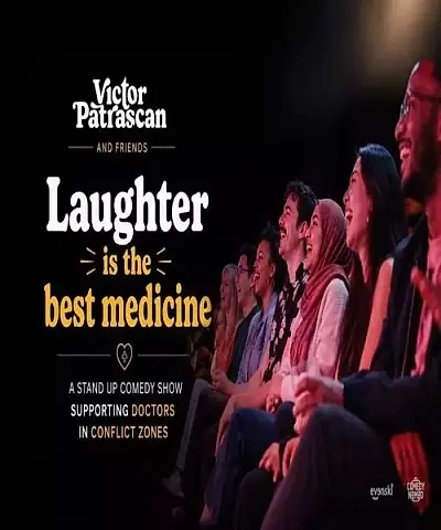 Laughter is the best Medicine • Stand up Comedy for charity • London