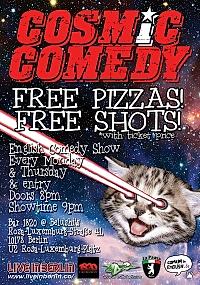 Cosmic Comedy Open Mic : Free PIZZA & SHOTS - comedy show