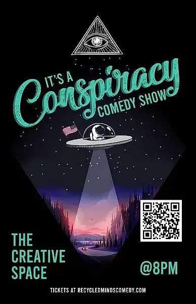 "It's A Conspiracy!" Comedy Show
