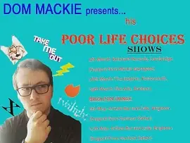 Dom Mackie Fringe Preview Show At The Dolphin 18/3 - comedy show