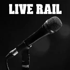 Live Rail: The One That We Want - comedy show