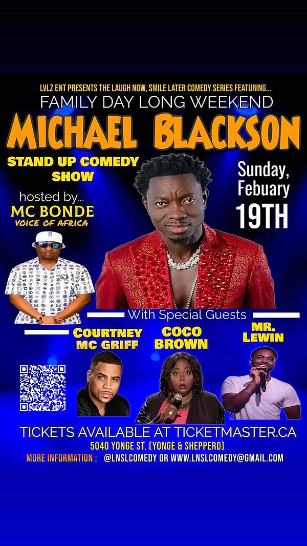 Laugh Now, Smile Later presents Michael Blackson - comedy show