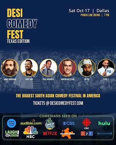 Desi Comedy Fest Texas Tour - Sat Oct 17 - Dallas