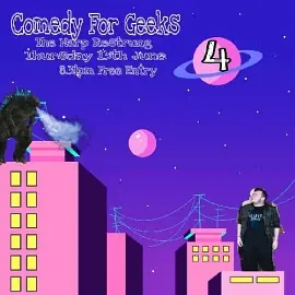 Comedy for Geeks 4 - comedy show