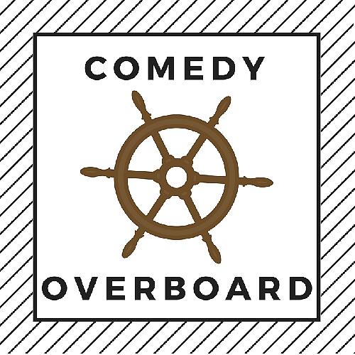 Comedy Overboard #3 - comedy show