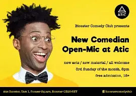 New Comedian Open Mic at Atic, 17th Feb 2019 - comedy show