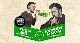No Money in the Bank - Edinburgh Preview