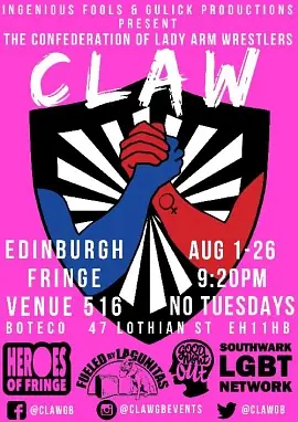 CLAW: The Confederation of Lady Arm Wrestlers @ Edinburgh Fringe - comedy show