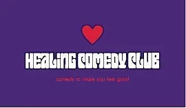 Healing Comedy Club Open Mic