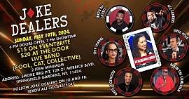 Joke Dealers Sunday 5/19 - comedy show