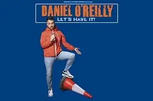 Daniel O'Reilly: Lets Have It