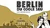 Berlin, Du coole Sau: Eine Liebeserklärung