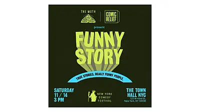 NY Comedy Festival, The Moth x Comic Relief