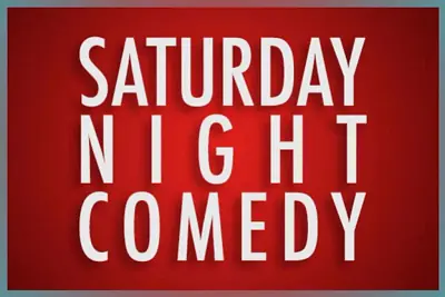 SATURDAY NIGHT COMEDY - UP THE CREEK